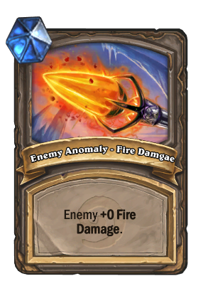 Enemy Anomaly - Fire Damgae Card Image