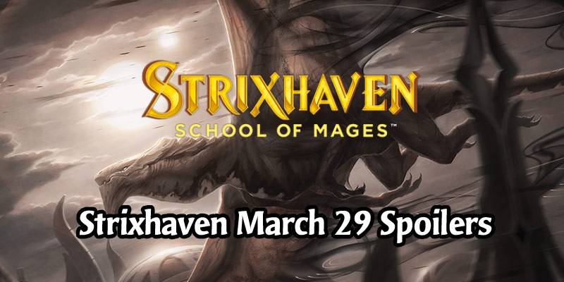 Daily Strixhaven Spoilers for March 29