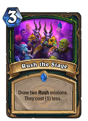 Rush the Stage Card Image