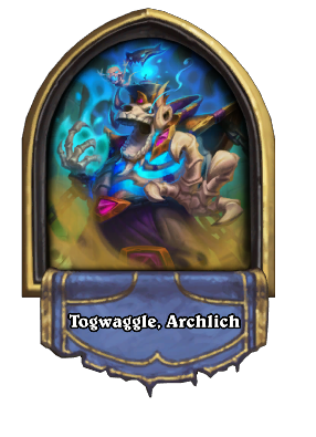 Togwaggle, Archlich Card Image