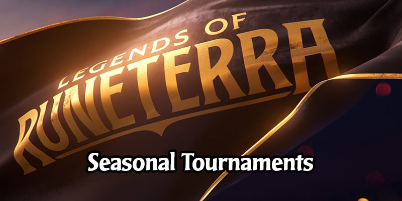 Riot Announces Details on Runeterra's Seasonal Tournaments, the Start of Runeterra Esports