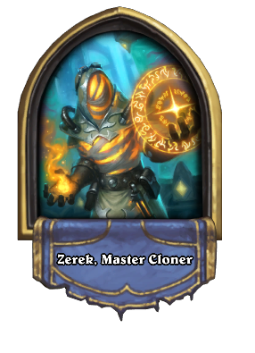 Zerek, Master Cloner Card Image
