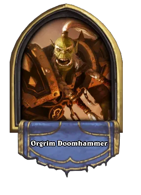 Orgrim Doomhammer Card Image