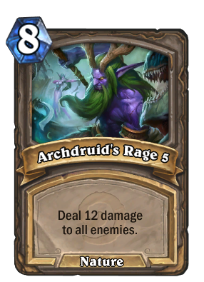 Archdruid's Rage {0} Card Image