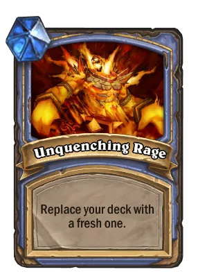 Unquenching Rage Card Image