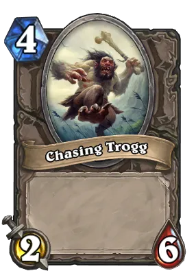 Chasing Trogg Card Image