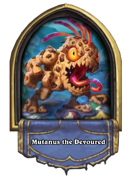 Mutanus the Devoured Card Image