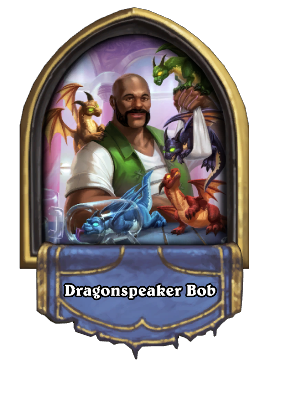 Dragonspeaker Bob Card Image