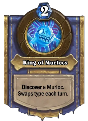 King of Murlocs Card Image