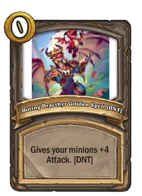 Doting Dracthyr Golden Spell [DNT] Card Image