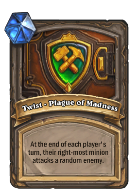 Twist - Plague of Madness Card Image
