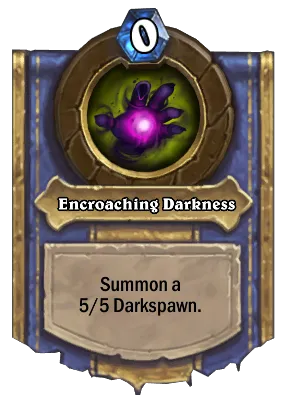 Encroaching Darkness Card Image