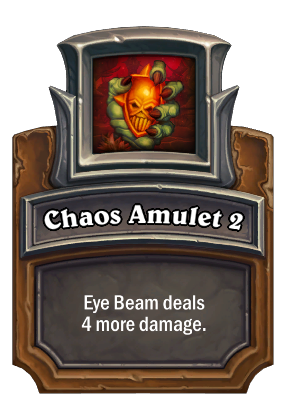 Chaos Amulet 2 Card Image