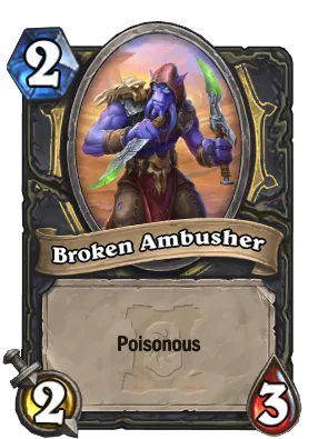 Broken Ambusher Card Image