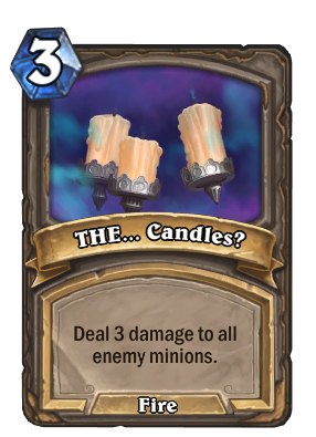 THE... Candles? Card Image