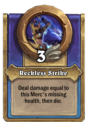 Reckless Strike {0} Card Image