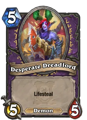 Desperate Dreadlord Card Image