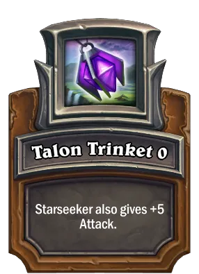 Talon Trinket {0} Card Image