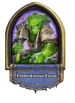 Flobbidinous Floop Card Image