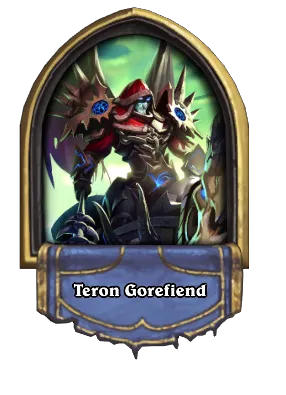 Teron Gorefiend Card Image