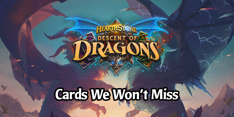 The Cards We're NOT Going to Miss When Descent of Dragons Rotates