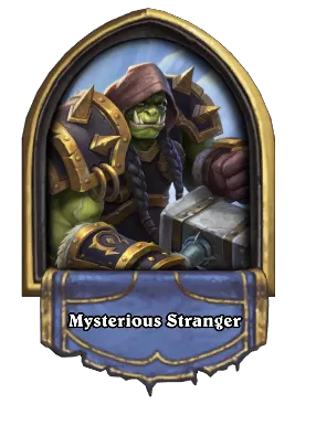 Mysterious Stranger Card Image