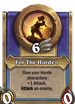 For The Horde 1 Card Image