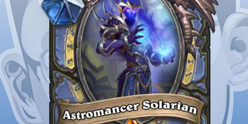 Trump's Card Reveal Later Today is a Mage Legendary - Astromancer Solarian!