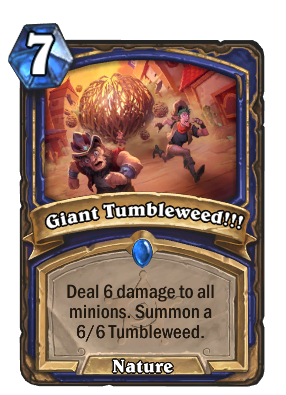 Giant Tumbleweed!!! Card Image