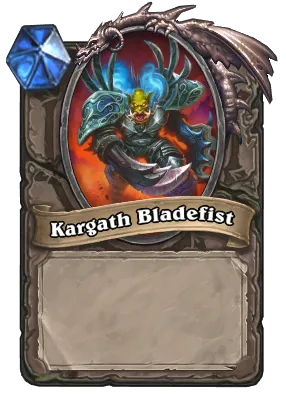 Kargath Bladefist Card Image