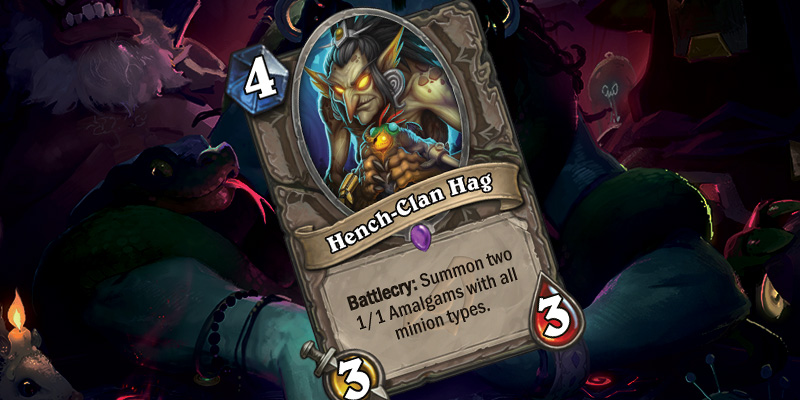 New Epic Card - Hench-Clan Hag