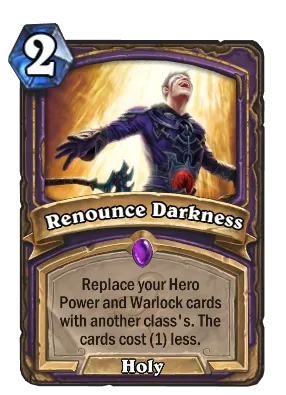 Renounce Darkness Card Image