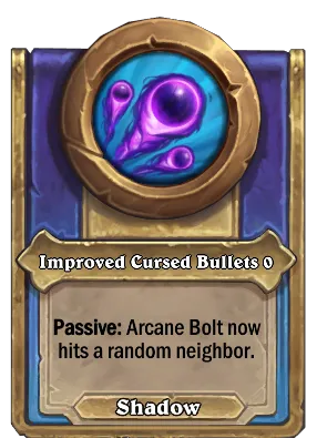 Improved Cursed Bullets {0} Card Image