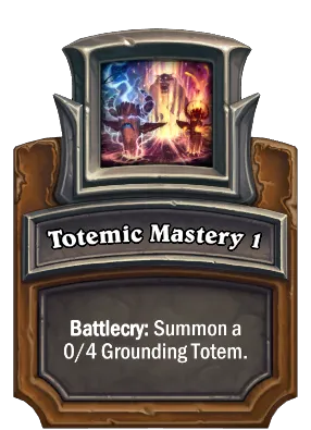 Totemic Mastery 1 Card Image