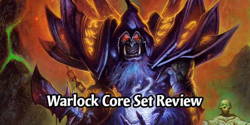 How is Warlock Going to Perform in Hearthstone's Year of the Gryphon? Core Set Review