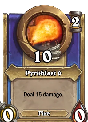 Pyroblast {0} Card Image