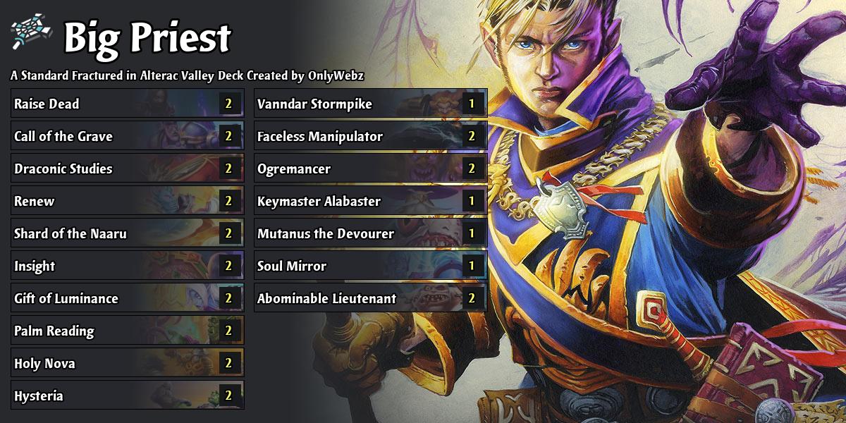 Webz Hungry Hungry Vanndar Priest Deck Fractured in Alterac