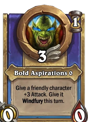 Bold Aspirations {0} Card Image