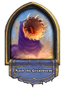 Nash the Greatworm Card Image