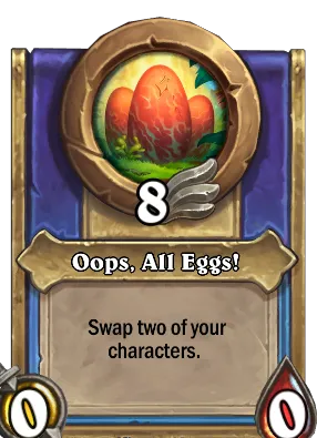 Oops, All Eggs! Card Image
