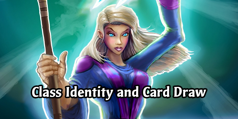 Hearthstone Class Identity is Constantly Evolving - Card Draw to Be More Universal