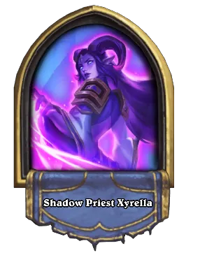 Shadow Priest Xyrella Card Image