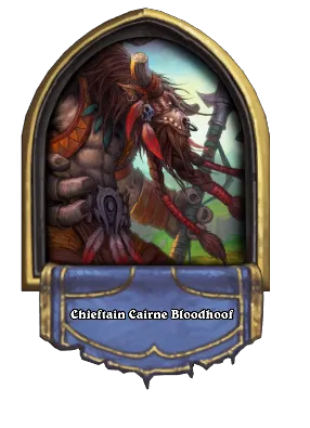 Chieftain Cairne Bloodhoof Card Image