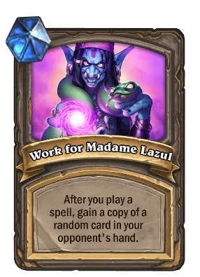 Work for Madame Lazul Card Image