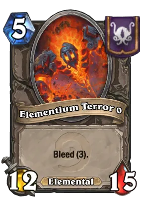 Elementium Terror {0} Card Image