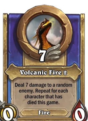 Volcanic Fire 2 Card Image