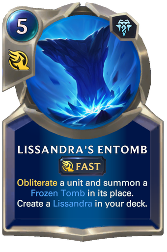 Lissandra's Entomb Card Image