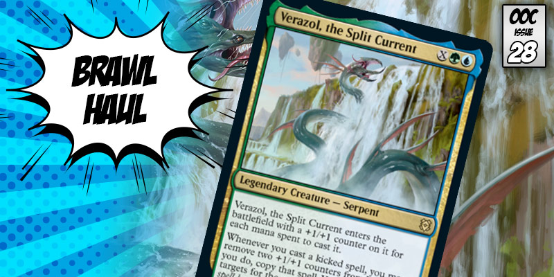 Brawl Haul - Kicking Things up a Notch with Verazol, the Split Current