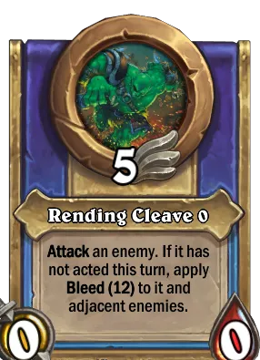 Rending Cleave {0} Card Image