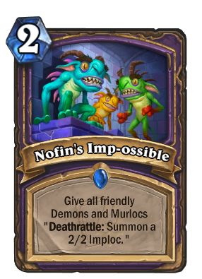 Nofin's Imp-ossible Card Image